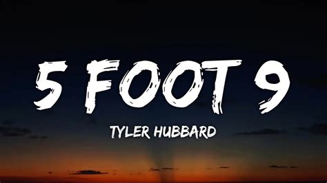 tyler hubbard 5 foot 9 lyrics